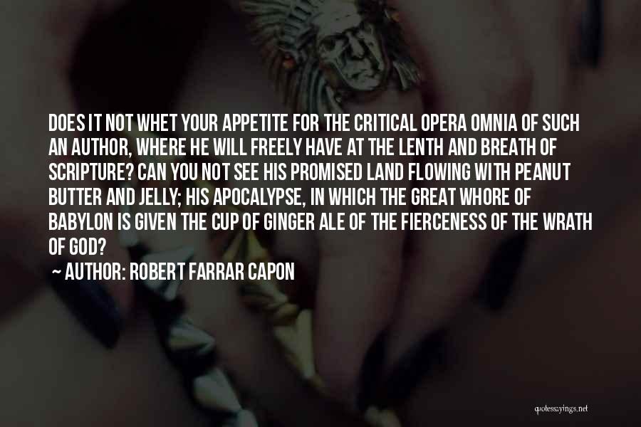 Robert Farrar Capon Quotes 1092922