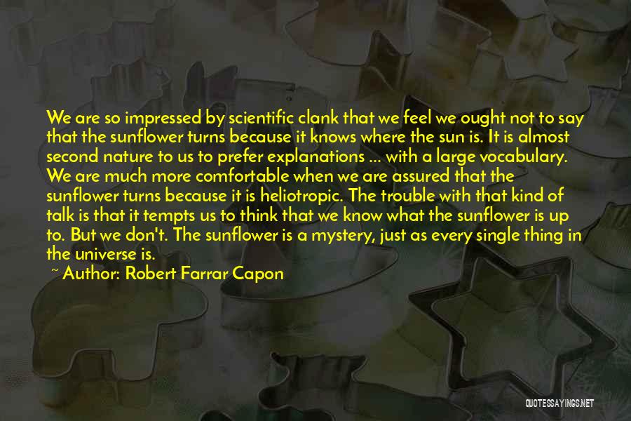 Robert Farrar Capon Quotes 1241321