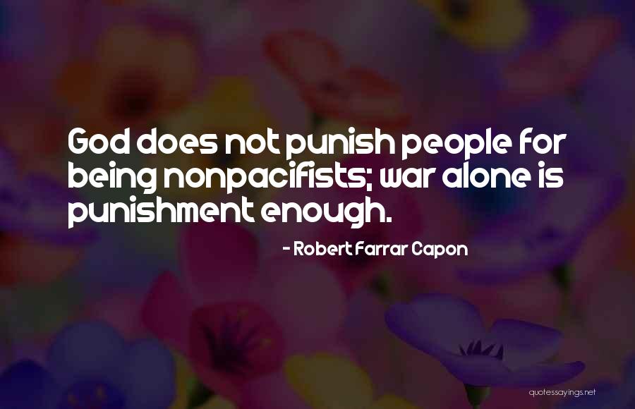 Robert Farrar Capon Quotes 128090