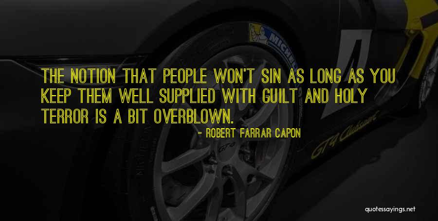 Robert Farrar Capon Quotes 1624123