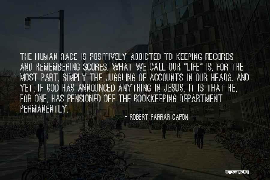 Robert Farrar Capon Quotes 1663478