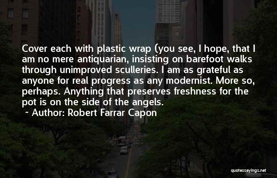 Robert Farrar Capon Quotes 2144872