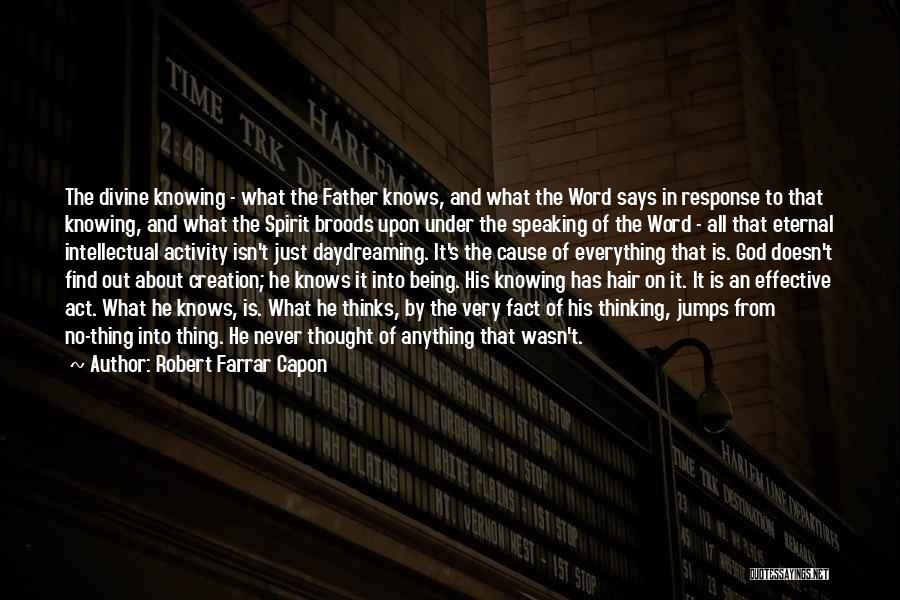 Robert Farrar Capon Quotes 409270
