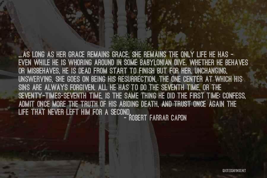 Robert Farrar Capon Quotes 526374