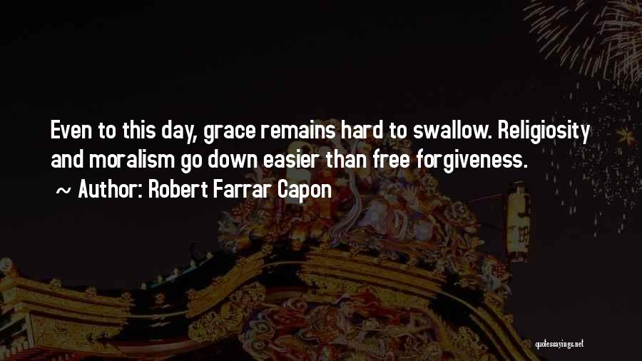 Robert Farrar Capon Quotes 812798