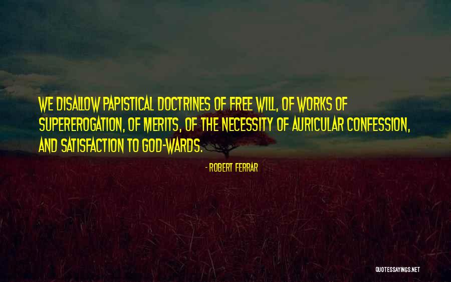 Robert Ferrar Quotes 934548 Robert Ferrar Quotes 934548