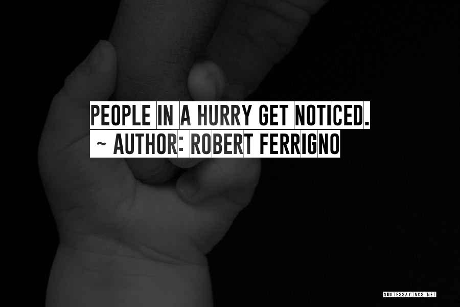 Robert Ferrigno Quotes 1095196