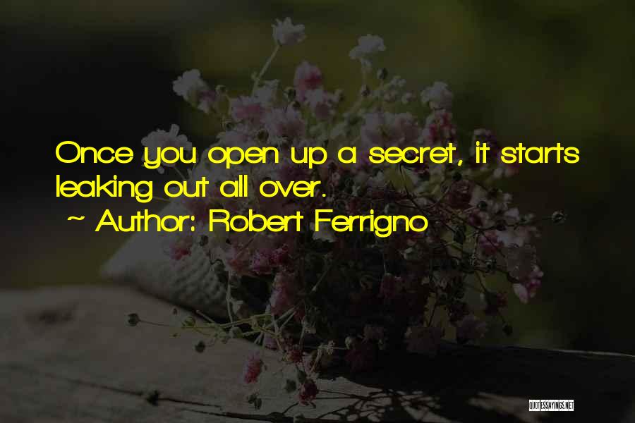 Robert Ferrigno Quotes 1104787