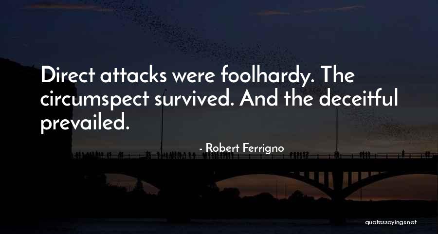 Robert Ferrigno Quotes 1762844