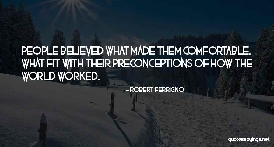 Robert Ferrigno Quotes 1859076 Robert Ferrigno Quotes 1859076