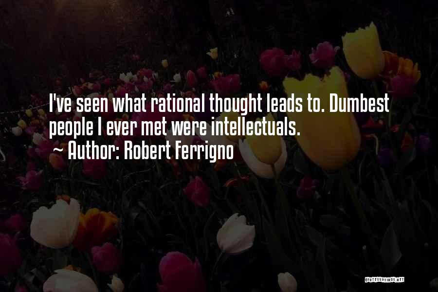 Robert Ferrigno Quotes 1859288