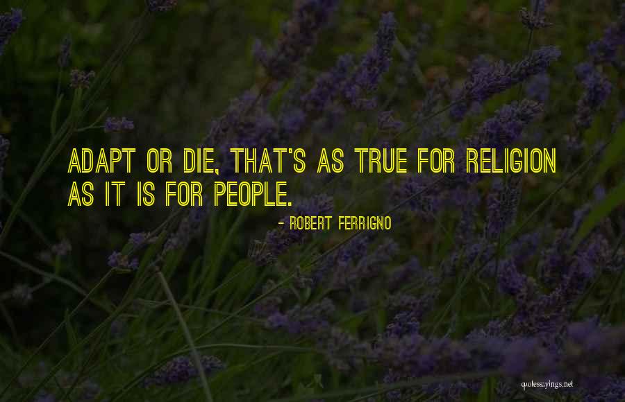 Robert Ferrigno Quotes 1863161 Robert Ferrigno Quotes 1863161