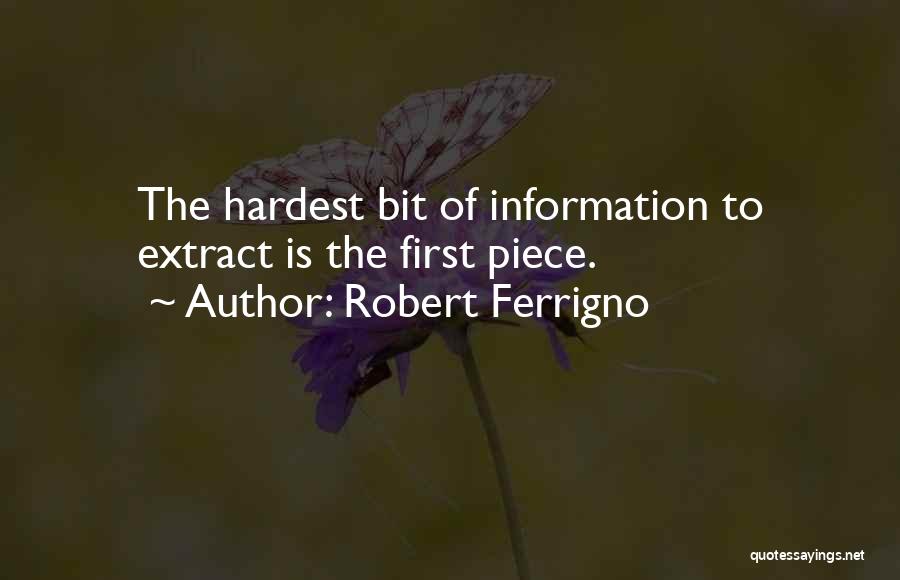 Robert Ferrigno Quotes 305994