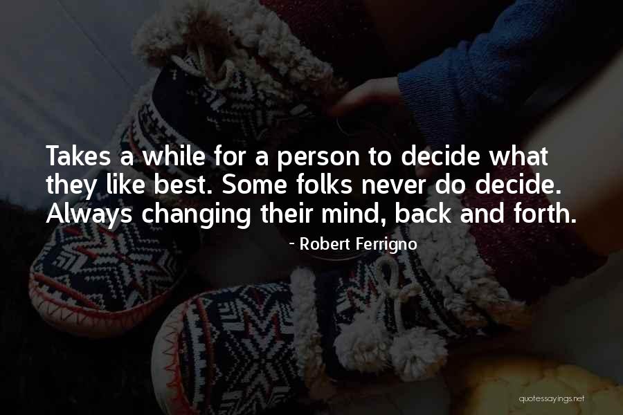 Robert Ferrigno Quotes 354800 Robert Ferrigno Quotes 354800