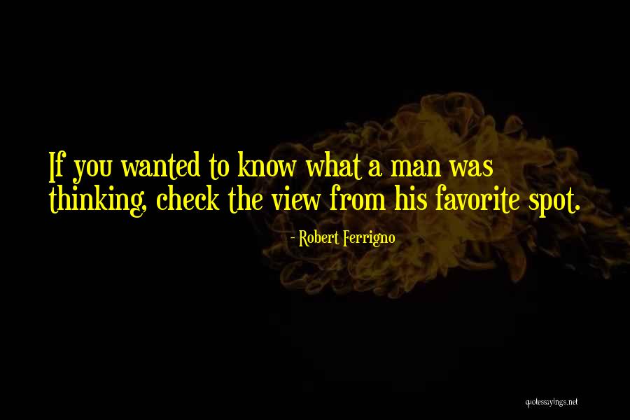 Robert Ferrigno Quotes 595835 Robert Ferrigno Quotes 595835