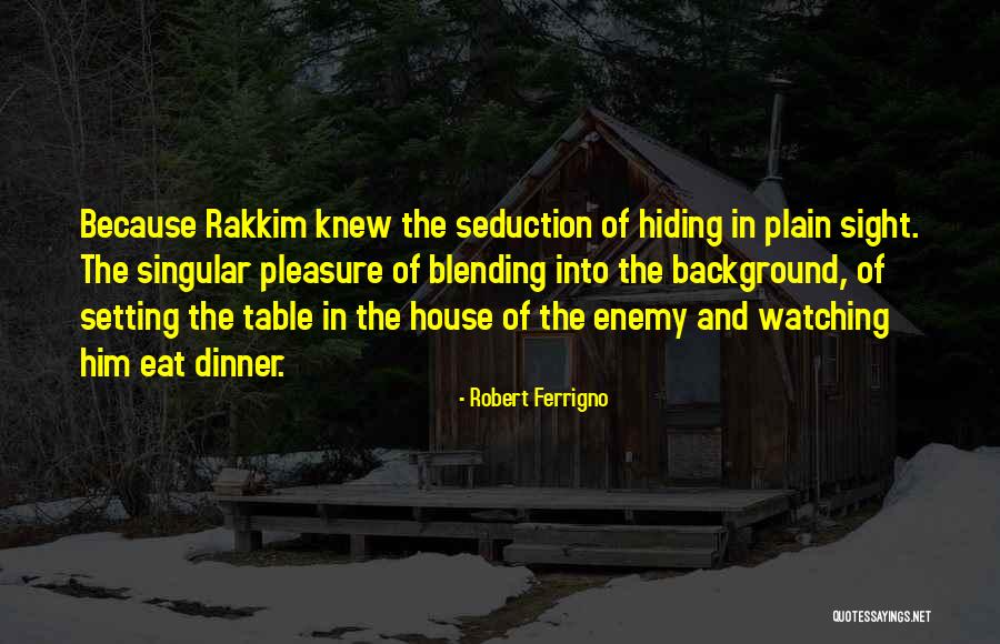 Robert Ferrigno Quotes 967877 Robert Ferrigno Quotes 967877