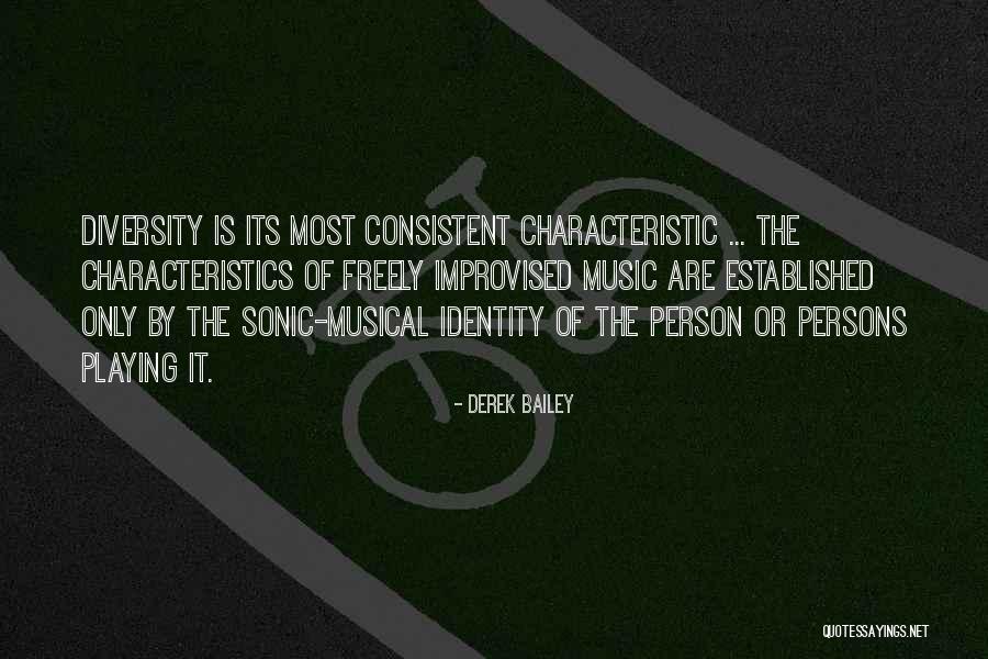 Robert Fireman Quotes By Derek Bailey Robert Fireman Quotes By Derek Bailey