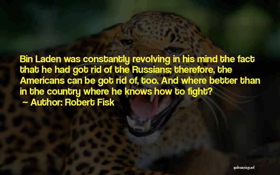 Robert Fisk Quotes 1207800