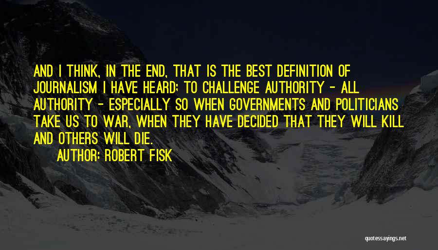 Robert Fisk Quotes 1677880