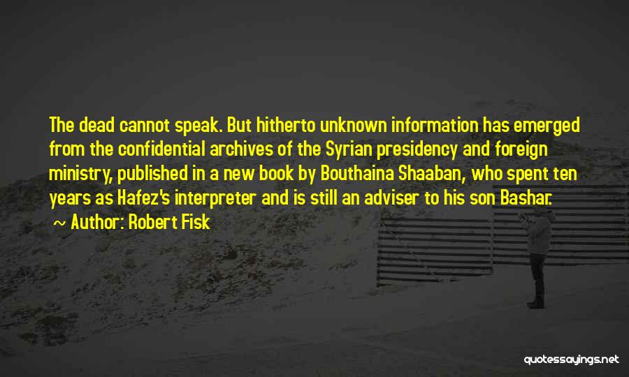 Robert Fisk Quotes 1895474