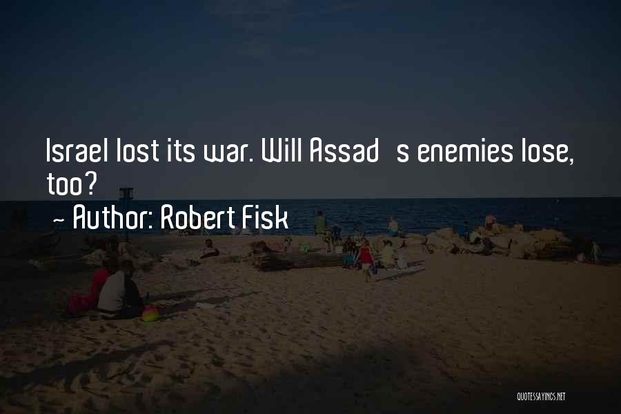 Robert Fisk Quotes 372693