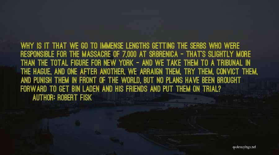 Robert Fisk Quotes 578480