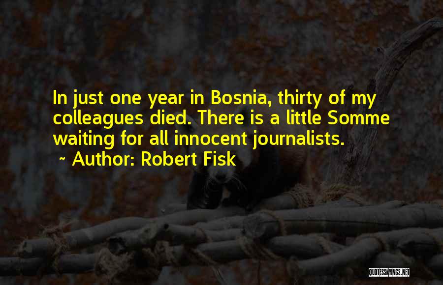 Robert Fisk Quotes 610830