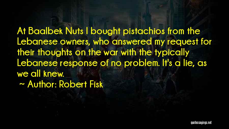 Robert Fisk Quotes 633410