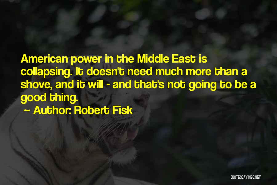 Robert Fisk Quotes 648692