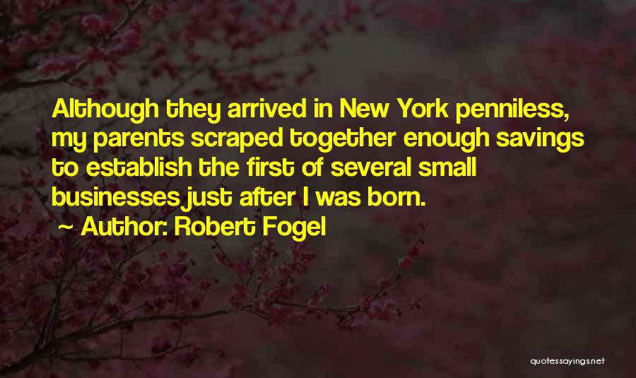 Robert Fogel Quotes 140261
