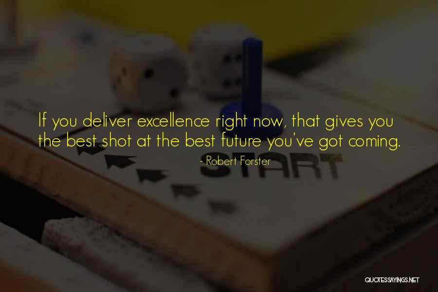 Robert Forster Quotes 871354 Robert Forster Quotes 871354
