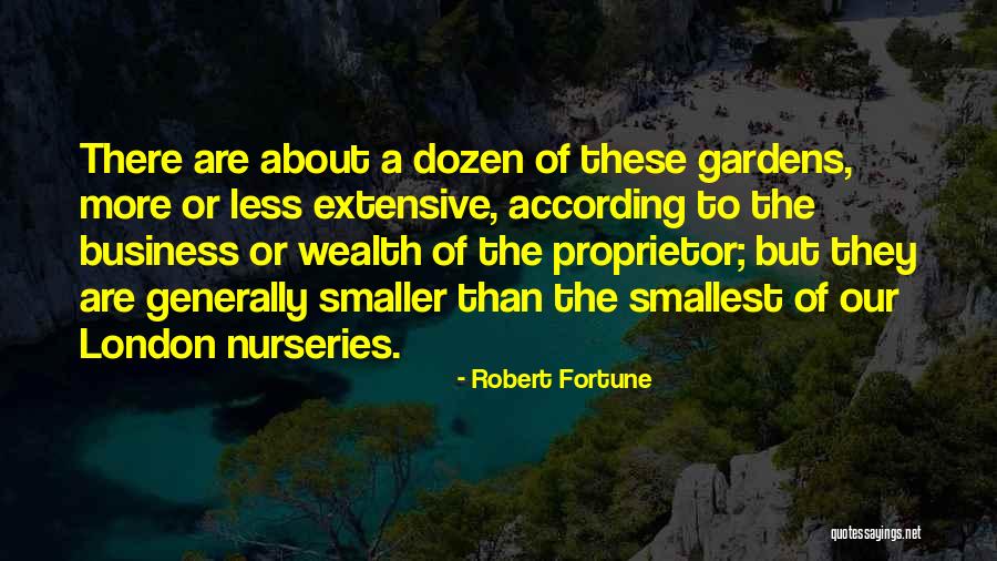 Robert Fortune Quotes 2025969