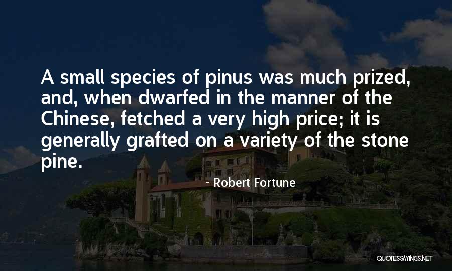 Robert Fortune Quotes 302262