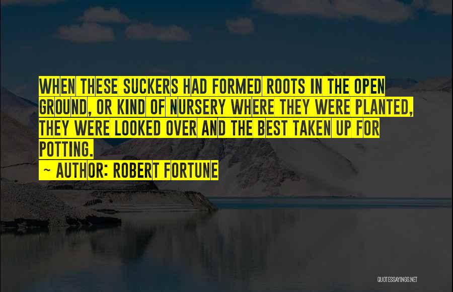 Robert Fortune Quotes 411813