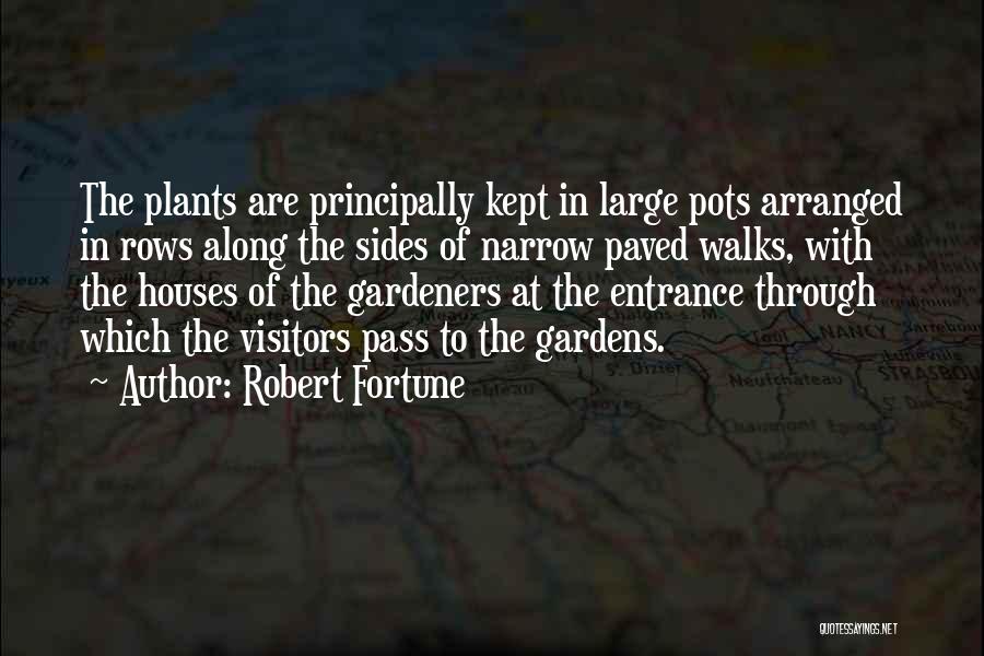 Robert Fortune Quotes 659332