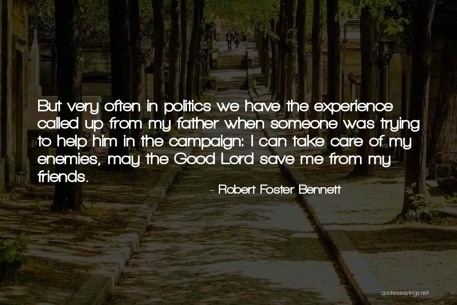Robert Foster Bennett Quotes 939207 Robert Foster Bennett Quotes 939207
