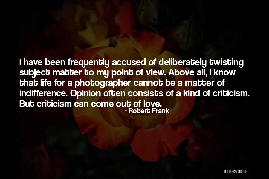 Robert Frank Quotes 1608802