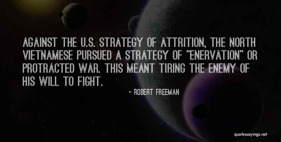 Robert Freeman Quotes 1181702