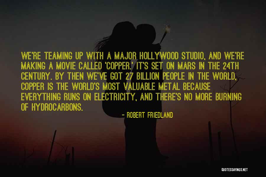 Robert Friedland Quotes 867426 Robert Friedland Quotes 867426