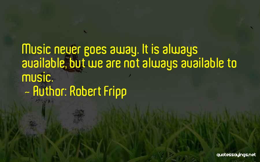 Robert Fripp Quotes 1268832