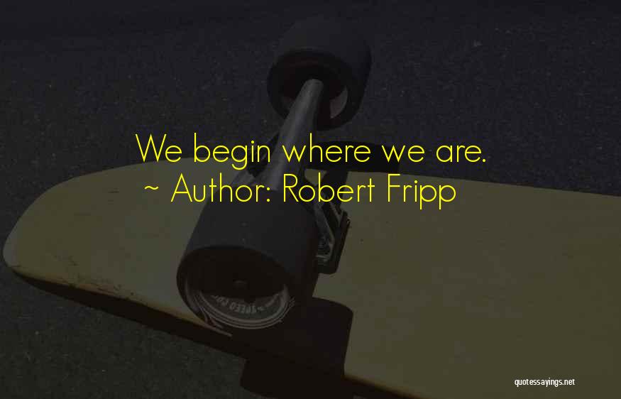 Robert Fripp Quotes 2089086