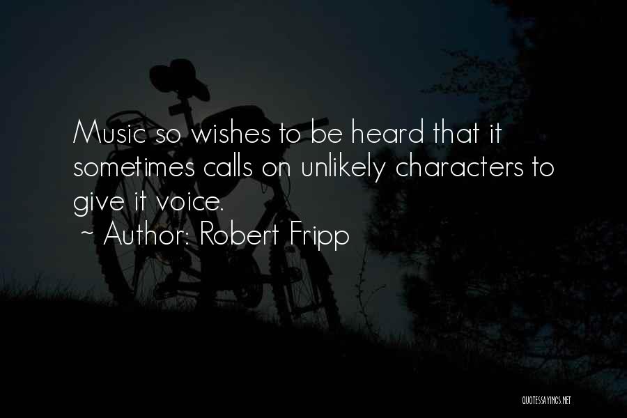 Robert Fripp Quotes 2143293