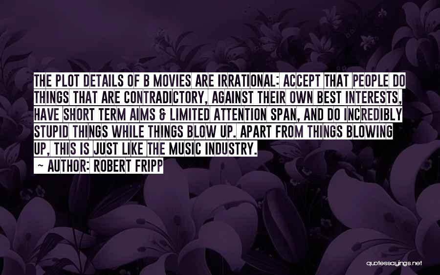 Robert Fripp Quotes 303033
