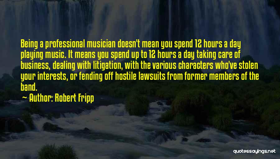 Robert Fripp Quotes 315190