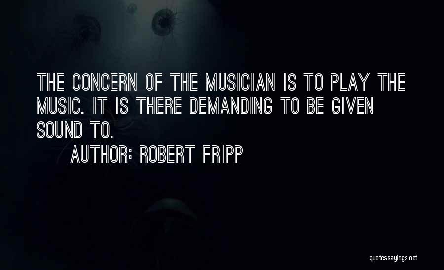 Robert Fripp Quotes 917095