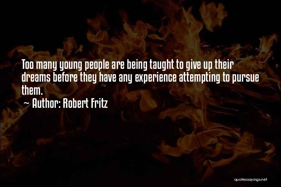 Robert Fritz Quotes 1982876