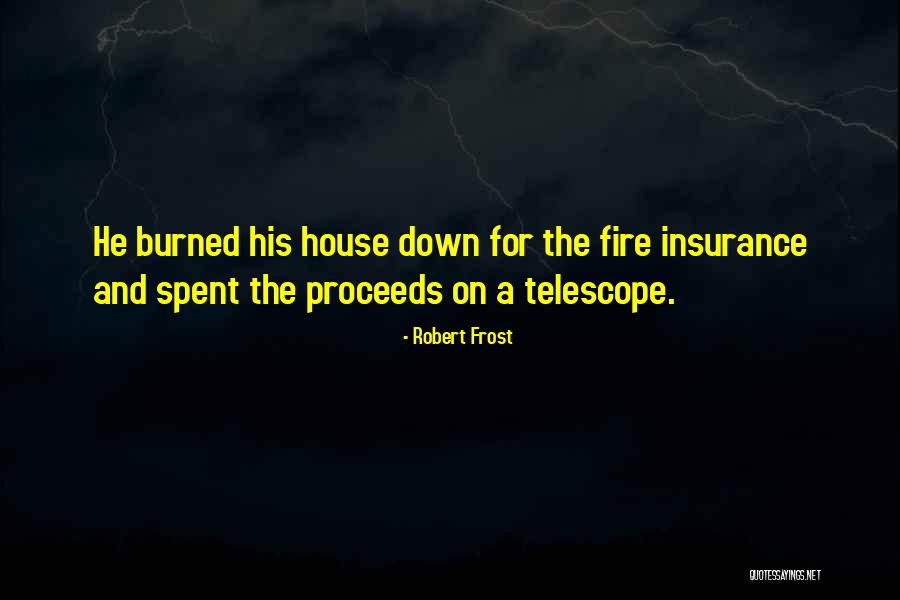 Robert Frost Fire Quotes By Robert Frost Robert Frost Fire Quotes By Robert Frost