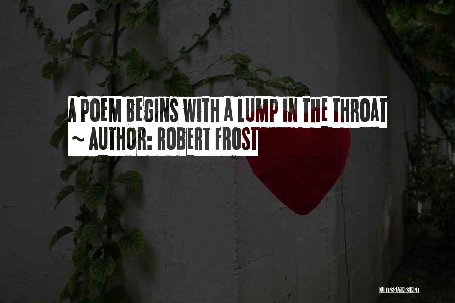 Robert Frost Poem Quotes By Robert Frost