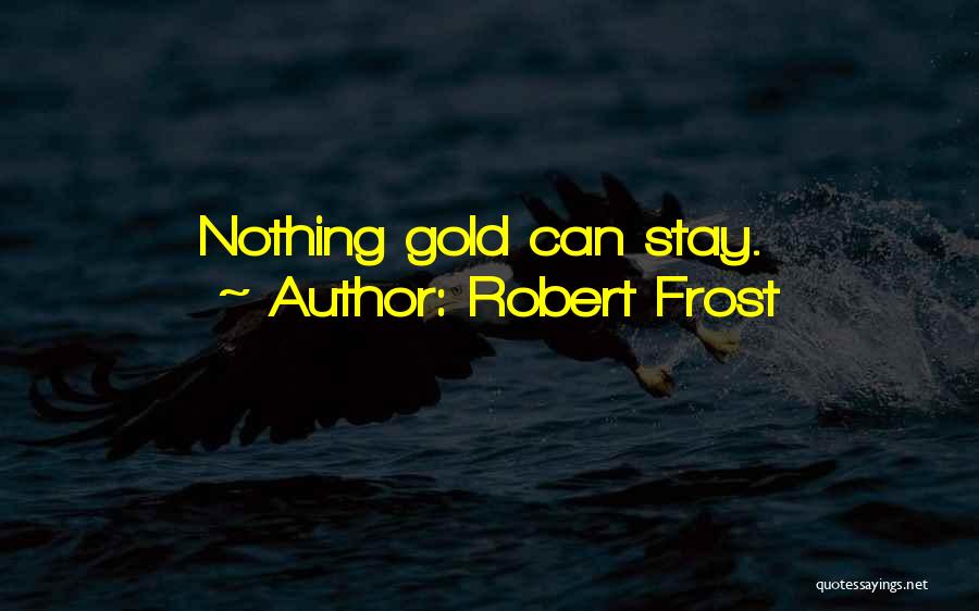 Robert Frost Poem Quotes By Robert Frost