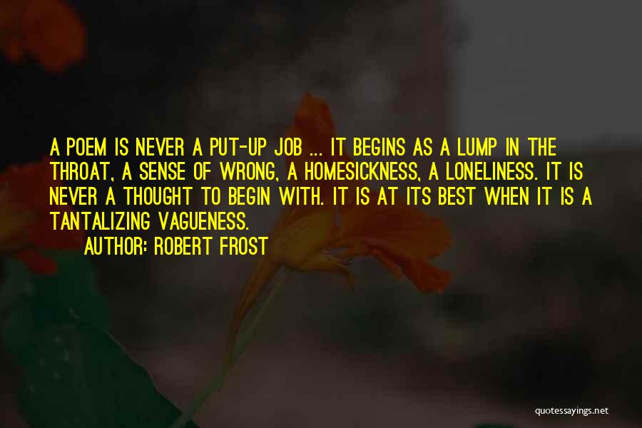 Robert Frost Poem Quotes By Robert Frost